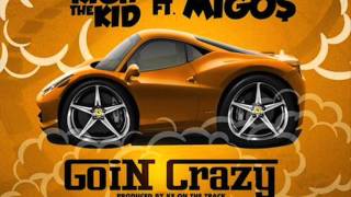 Rich The Kid ft Migos - Goin Crazy [Prod By KE] NEW 2014