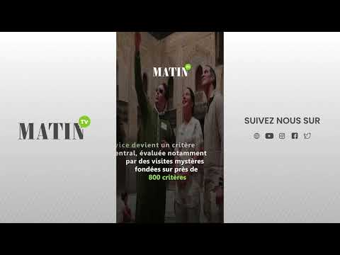 Tourisme : Le Maroc revoit la réglementation des hébergements touristiques