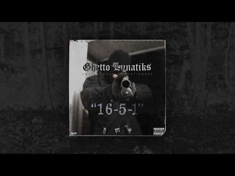 GhettoLunatiks - 16-5-1