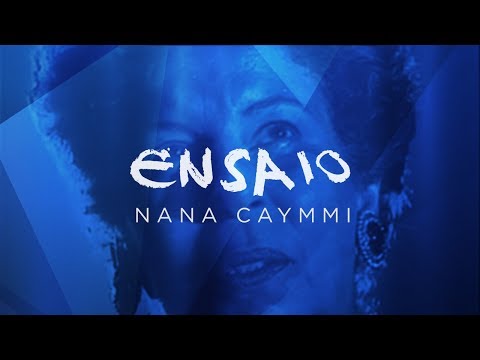 Ensaio | Nana Caymmi