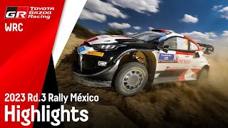 TGR-WRT Rally México 2023 - Weekend Highlights