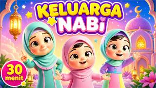 Download lagu KELUARGA NABI 30 MENIT FULL | LAGU ISLAMI ANAK EDUKASI | ANIMASI 3D mp3