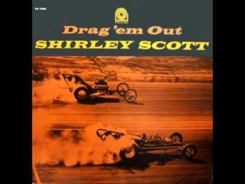 download lagu mp3 mp4 Shirley Scott Drag em Out 1964, download mp3 Shirley Scott Drag em Out 1964 free download mp3, download mp3 Shirley Scott Drag em Out 1964