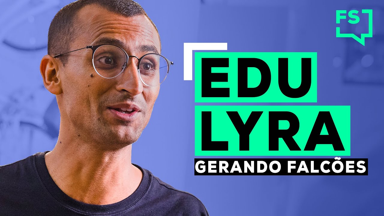 Edu Lyra, da favela pro Mundo - Gerando Falcões | Identidade FS #35