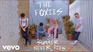 The Foxies - Summer Never Dies video