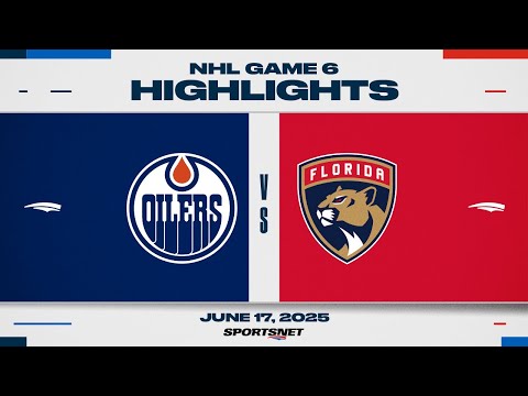 Stanley Cup Final Game 6 Highlights | Oilers vs. Panthers - June 17, 2025