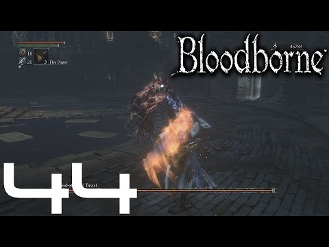 Bloodborne - Blind Let's Play - Episode #44 [Hintertomb Chalice]
