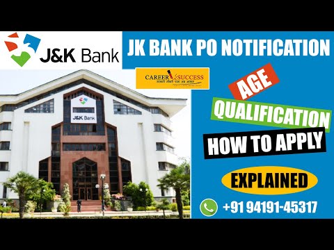 JK BANK PO 2020 NOTIFICATION | AGE | QUALIFICATION |  APPLYNOW  | EXPLAINED | jk bank recruitment