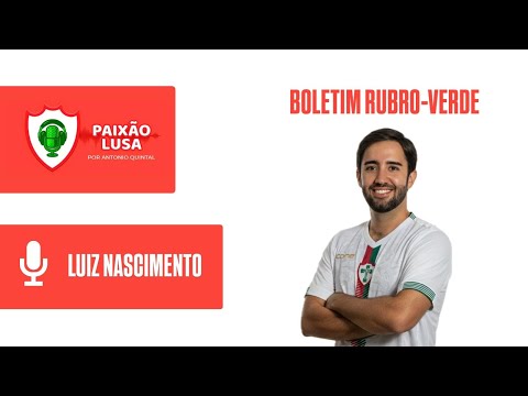 Canal Paixão Lusa - 28/01/26 - PORTUGUESA VAI ENFRENTAR O ALTOS (PI) NA COPA DO BRASIL