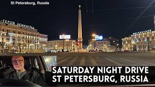 ST PETERSBURG, Russia Saturday Night Drive. LIVE