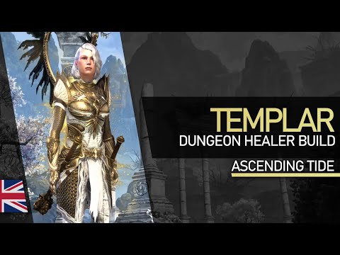 Templar Dungeon Healer Build (Ascending Tide) | English