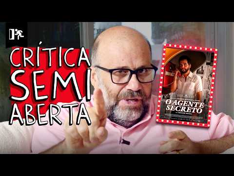 CRÍTICA SEMIABERTA: O AGENTE SECRETO