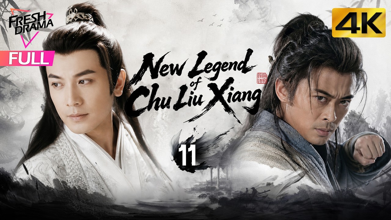 【4K Multi-sub】New Legend of Chu Liu Xiang EP11 | Ken Chang, Louis Fan, Shi Ke | 楚留香新传 | Fresh Drama