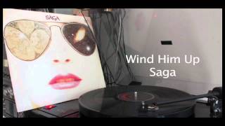 Saga-Wind Him Up (original vinyl mix)