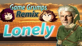 Game Grumps Remix - Lonely (Michael McDonald)