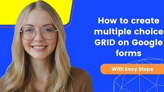 Download the video "How to create multiple choice GRID on Google forms"