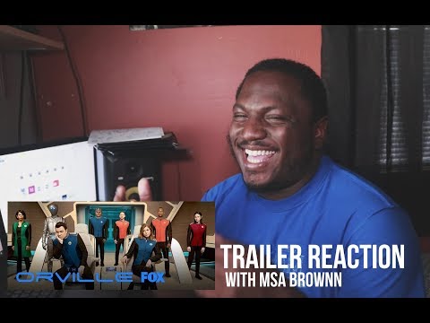 "The Orville" Official FOX trailer reaction with MSA BROWNN
