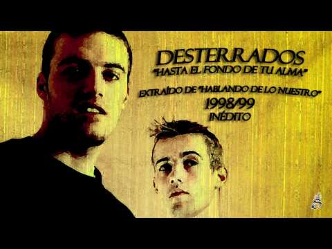 Desterrados - Hasta el fondo de tu alma 1998