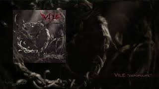 Vile &quot;Depopulate&quot; Full Album