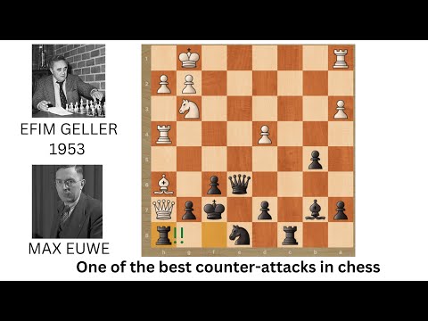 A brilliant counter-attack - Geller vs Euwe (1953)