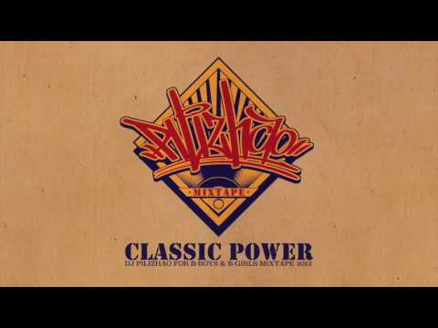DJ Pilizhao - Classic Power Mixtape (2012)