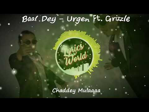 Urgen Ft. Grizzle - Baal Dey ( Lyrics Video )