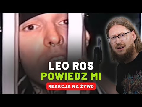 LEO ROS "POWIEDZ MI" | REAKCJA NA ŻYWO 🔴