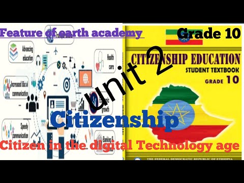 Grade 10 citizenship unit 2 part 1, 2.1 The implication of digital technology citizen