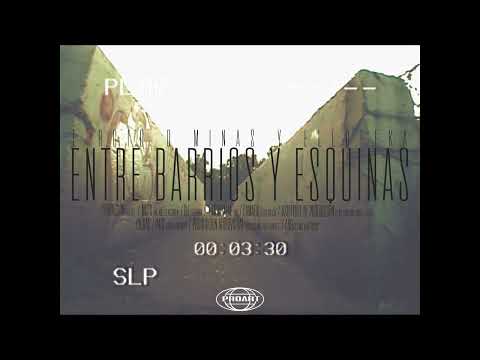 ENTRE BARRIOS Y ESQUINAS / T3RCIO D MINAS & ELEGREKA / VIDEO OFICIAL