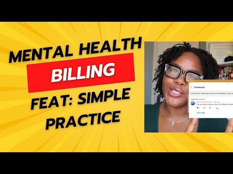 Mental health billing 101: Featuring Simple Practice