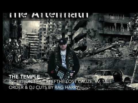 Inception feat Tall-Order, RV & Reef the lost cauze ~ The Temple