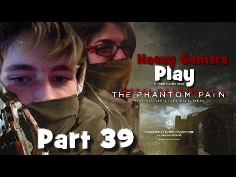 Metal Gear Solid 5 : The Phantom Pain ( Pt 39 ) | H.G.P