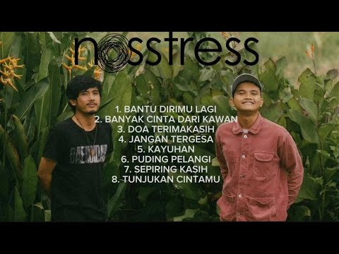 NOSSTRESS FULL ALBUM 2024 "LEBIH DEKAT"