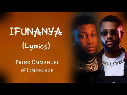Prinx Emmanuel ft Limoblaze - Ifunanya (Lyrics)