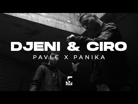 Pavle x Panika - Djeni i Ćiro