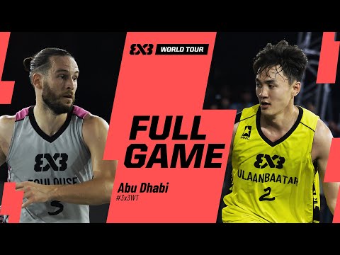 Toulouse 🇫🇷 vs Ulaanbaatar 🇲🇳 | Full Pool Game | FIBA 3x3 World Tour Abu Dhabi 2025