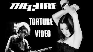 The Cure - Torture