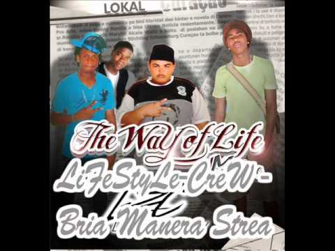 LiFeStyLe-CreW - Bria Manera Strea (Love Song)