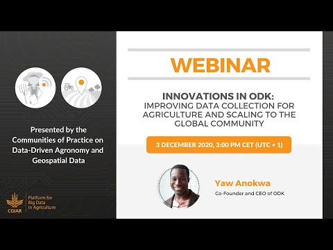 Webinar - Innovations in ODK: Improving Data Collection for #Ag & Scaling to the Global Community