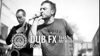 Download lagu Dub FX 18 04 2009 Flow feat Woodnote... mp3