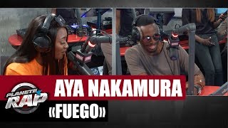 [EXCLU] Aya Nakamura &quot;Fuego&quot; feat. Dadju #PlanèteRap