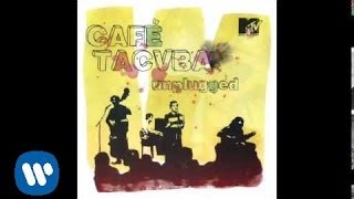Café Tacuba - “El Puñal y El Corazón” MTV UNPLUGGED (Audio Oficial)