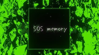 - SOS memory/灰に僕ら feat.闇音レンリ