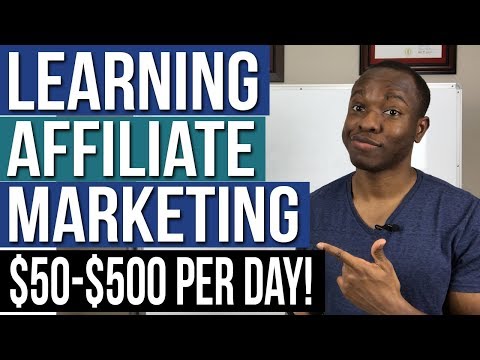 Learning Affiliate Marketing For Beginners (Step by Step Training to 50-500$ PER DAY)
