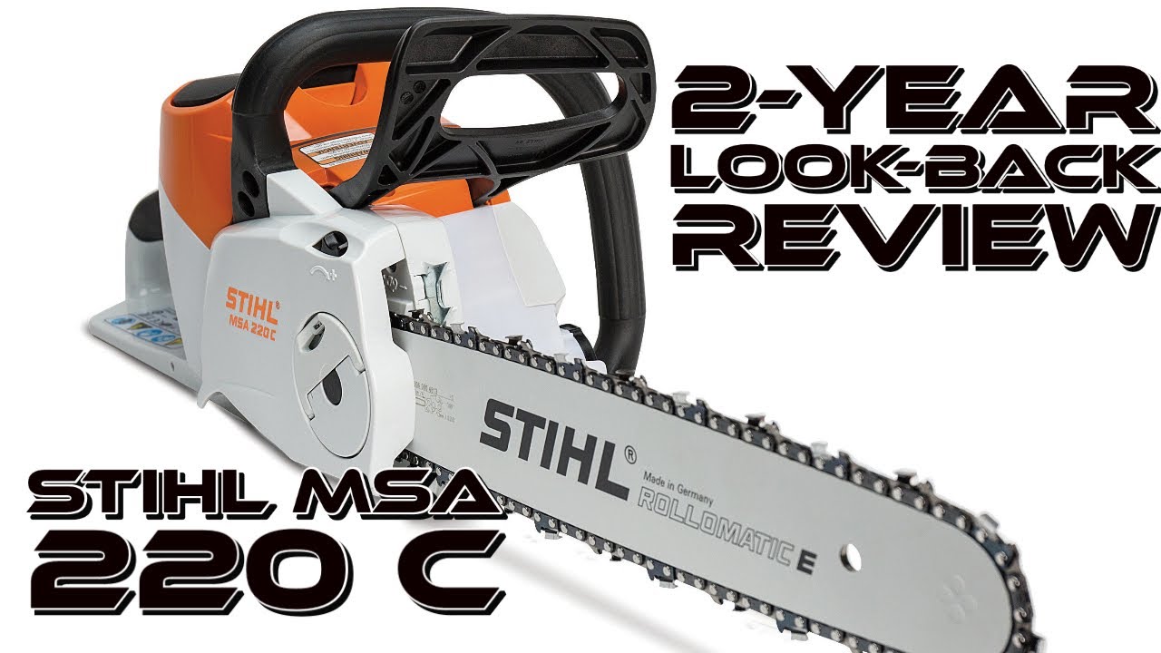 STIHL MSA 220C cordless 16 Chainsaw [2-Year Look Back Review ]