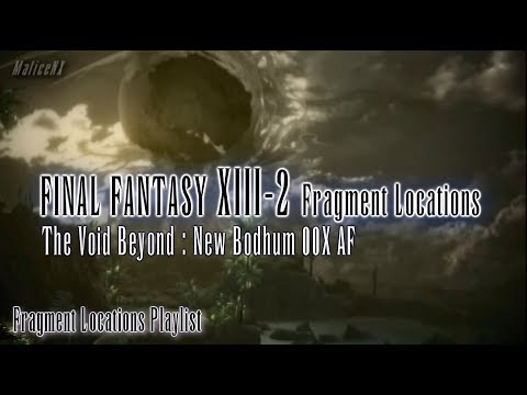Final Fantasy XIII-2 : Fragment Locations - The Void Beyond : New Bodhum 00X AF [3/3]
