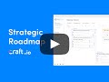 Craft.io - Strategic Roadmap Overview