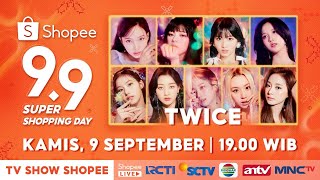Download lagu Tonton Keseruan TWICE di Shopee 9.9 Super Shopping Day TV Show! mp3