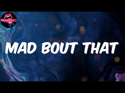 Mad bout that (Lyrics) - Yeat