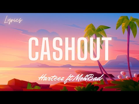 Harteez - Cashout Remix (Lyrics) ft. MohBad
